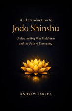 An Introduction to Jodo Shinshu