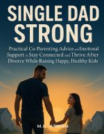 Single Dad Strong