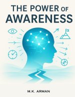 The Power of Awareness