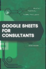 Google Sheets for Consultants