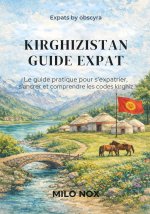 Kirghizistan Guide Expat