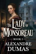 The Lady of Monsoreau - Book 2