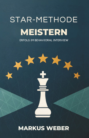 STAR-Methode Meistern