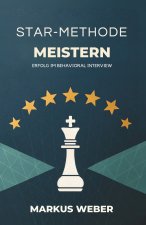 STAR-Methode Meistern
