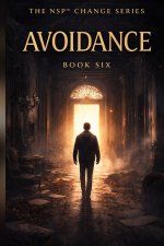 NSP™ change series book six - THE PERSON WHO WALKS FORWARD