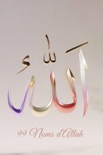 Allah - Les 99 Noms