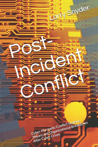 Post-Incident Conflict