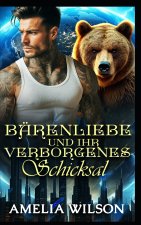 Bärenliebe und ihr verborgenes Schicksal