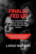 Finally Fed Up