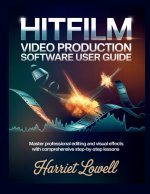 Hitfilm Video Production software User Guide