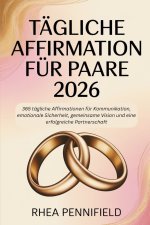 TÄGLICHE AFFIRMATION FÜR PAARE 2026