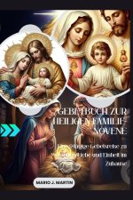 GEBETBUCH ZUR HEILIGEN-FAMILIE-NOVENE