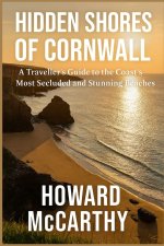 HIDDEN SHORES OF CORNWALL