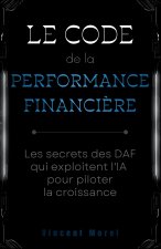 Le code de la performance financière