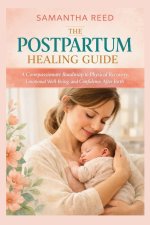 THE POSTPARTUM HEALING GUIDE