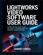 Lightworks Video Software User Guide