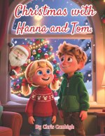 Christmas with Hanna and Tom