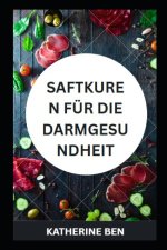 SAFTKUREN FÜR DIE DARMGESUNDHEIT
