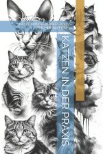 KATZEN IN DER PRAXIS