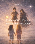 L'Isola che non c'è - Un nuovo viaggio