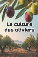 La culture des oliviers