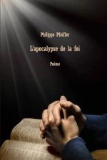 L'apocalypse de la foi