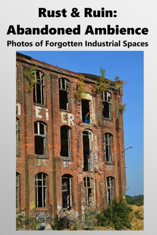 Rust & Ruin