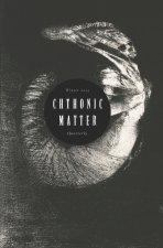 Chthonic Matter Quarterly
