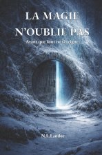 La magie n'oublie pas
