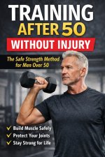 Training After 50 Without Injury