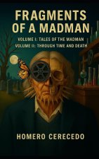 Fragments of a Madman