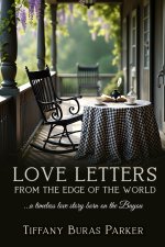 Love Letters From the Edge of the World