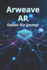 Arweave AR Daten für immer