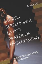 Sacred Rebellion