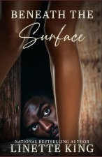Beneath The Surface