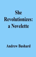 She Revolutionizes