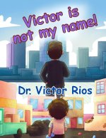 Victor Is Not My Name!