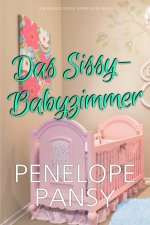 Das Sissy- Babyzimmer
