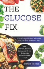 The Glucose Fix