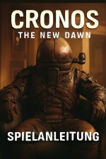 CRONOS THE NEW DAWN SPIELANLEITUNG
