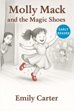 Molly Mack and the Magic Shoes