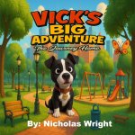 Vick's Big Adventure