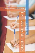 LA FILOSOFIA DEL MERITO