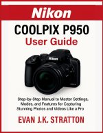 Nikon Coolpix P950 User Guide