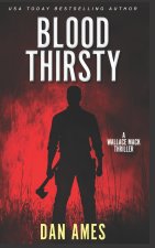 BLOOD THIRSTY