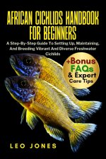 AFRICAN CICHLIDS HANDBOOK FOR BEGINNERS