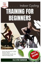 Indoor Cycling Training For Beginners