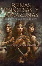 Reinas, princesas y amazonas