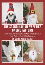 The Scandinavian Sweeties Gnome Pattern