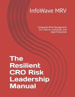The Resilient CRO Risk Leadership Manual